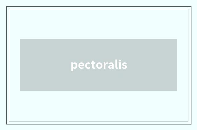 pectoralis