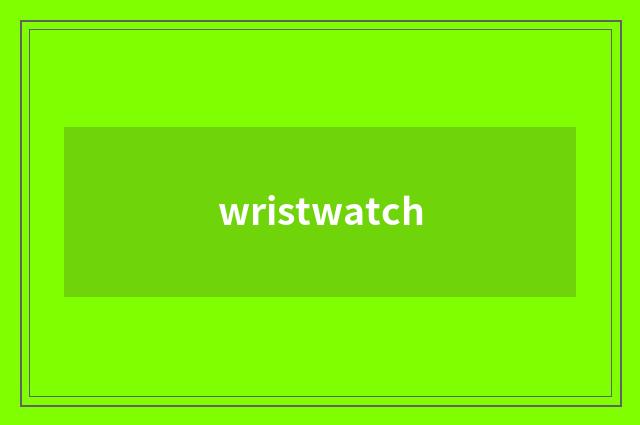 wristwatch