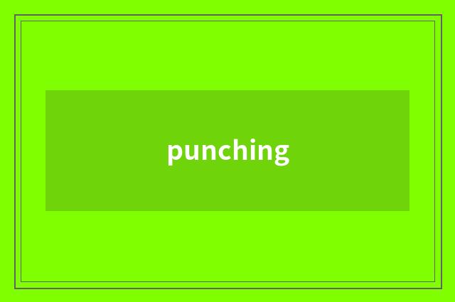 punching