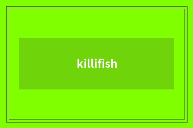 killifish