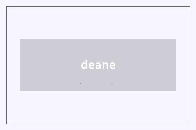 deane