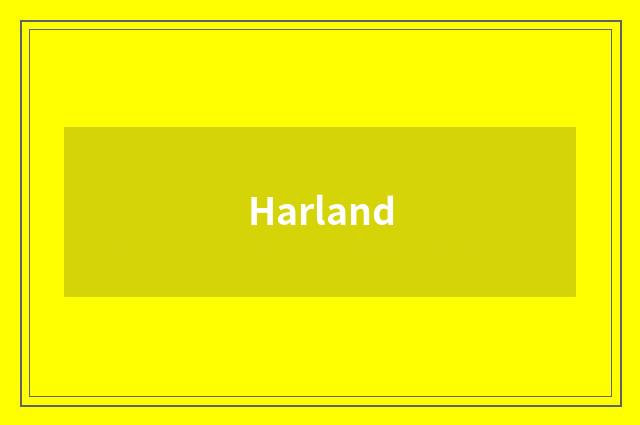 Harland