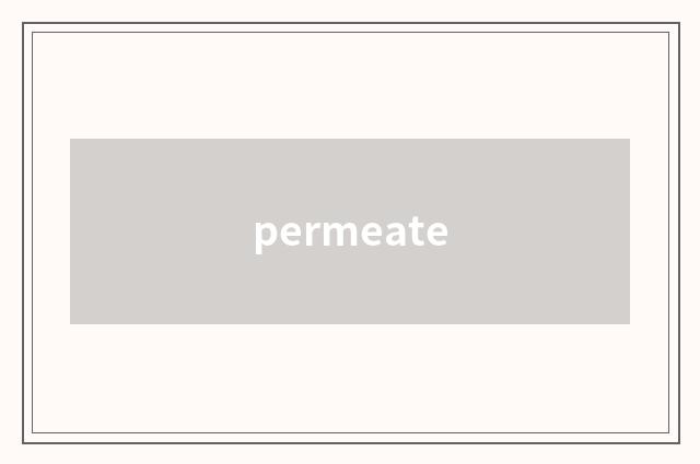 permeate