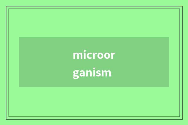 microorganism