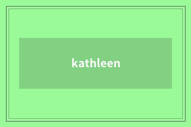 kathleen