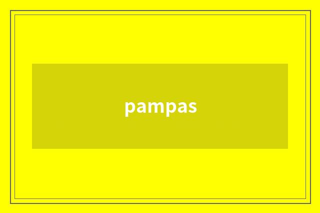 pampas