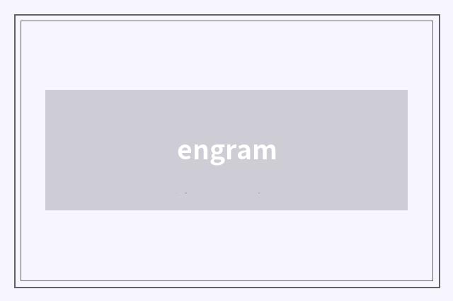 engram