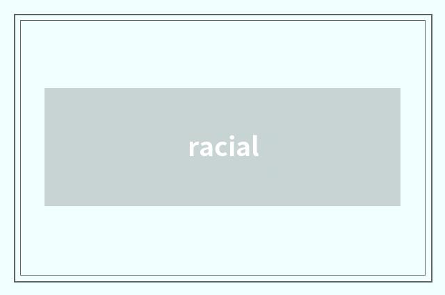 racial
