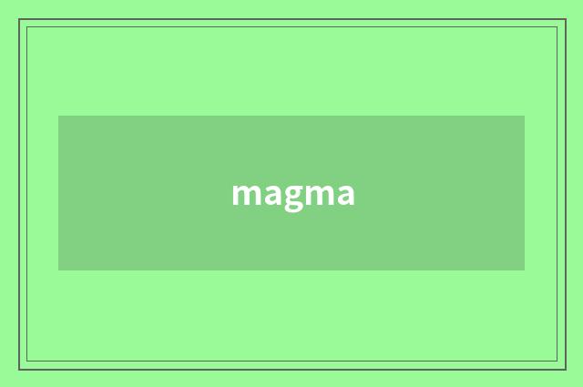 magma