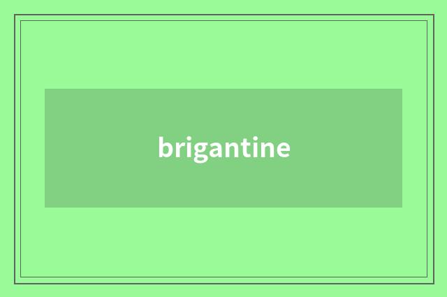 brigantine