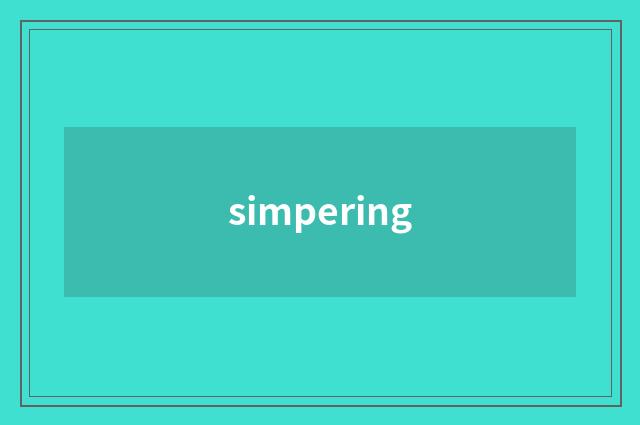 simpering