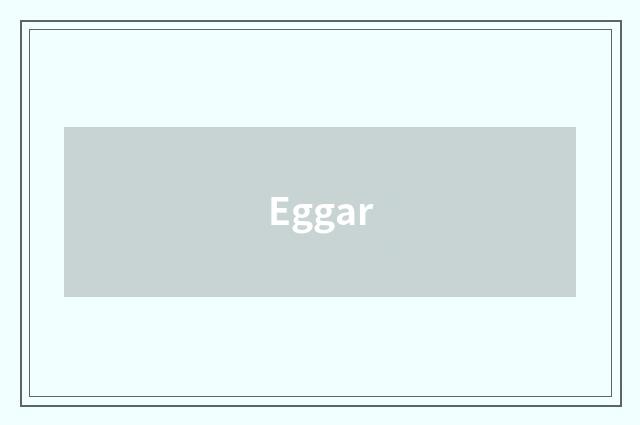 Eggar