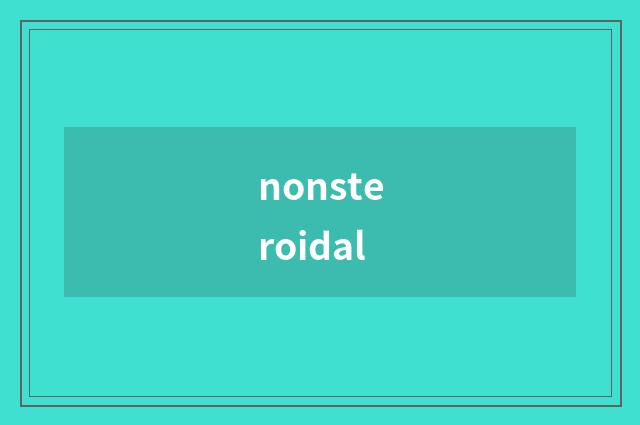 nonsteroidal