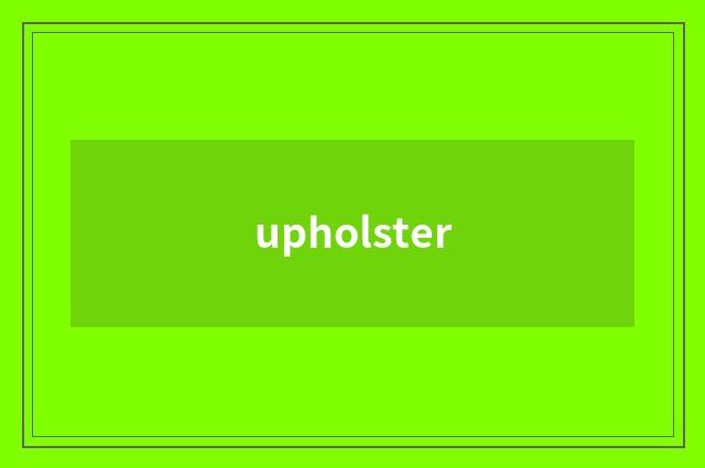 upholster