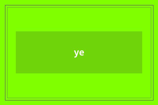 ye
