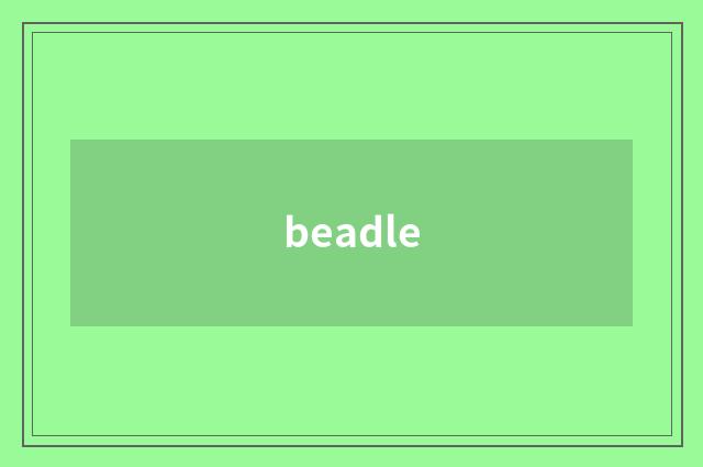 beadle