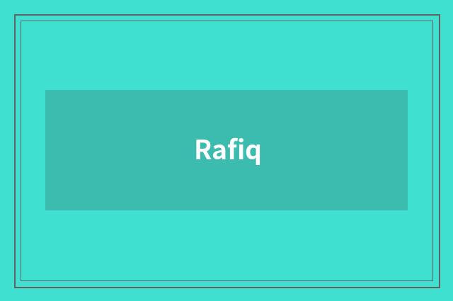 Rafiq