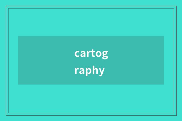 cartography