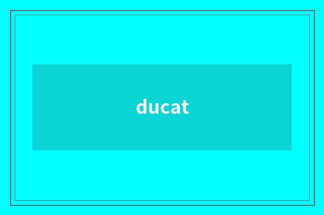 ducat