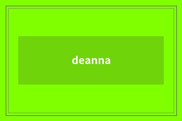 deanna
