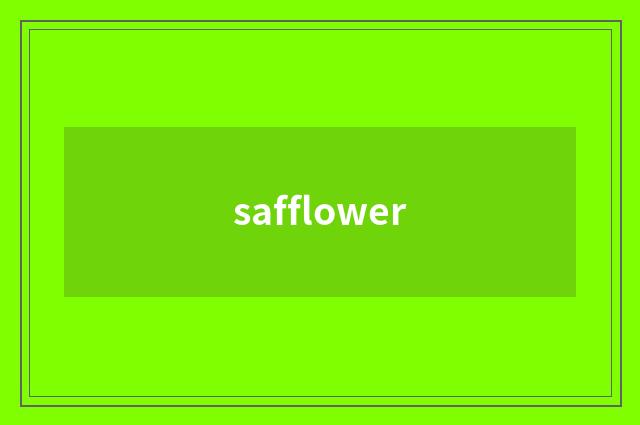 safflower