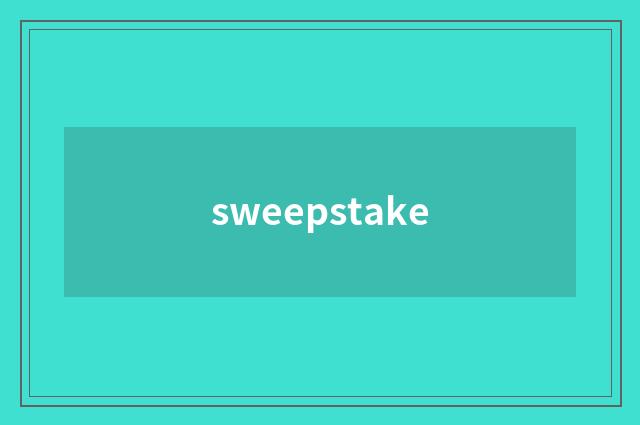 sweepstake