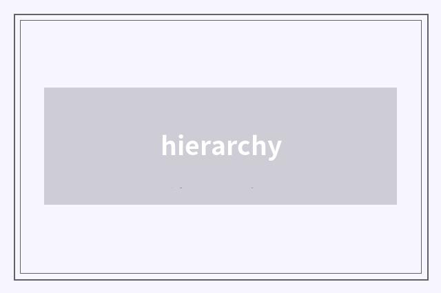 hierarchy