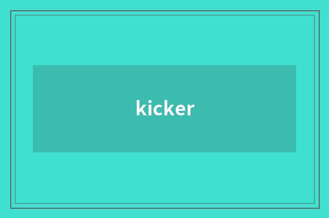 kicker