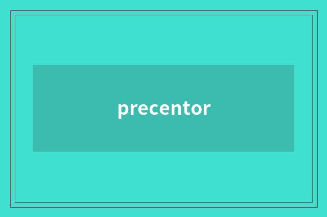 precentor