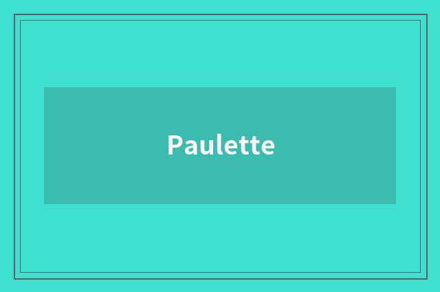 Paulette