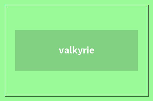 valkyrie