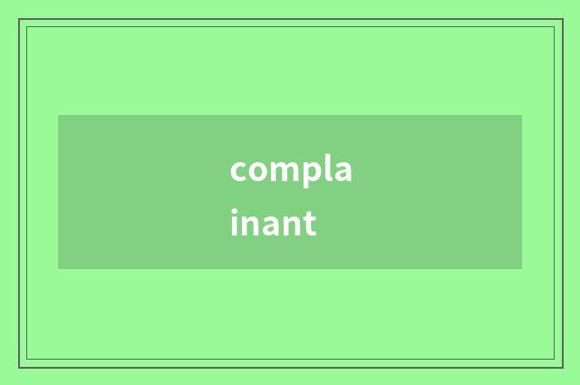 complainant