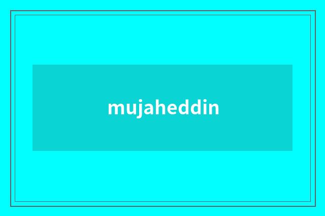 mujaheddin