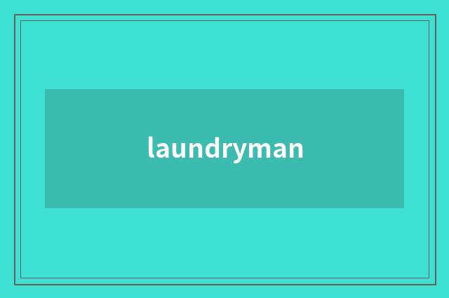laundryman