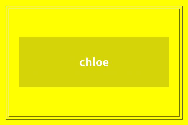 chloe