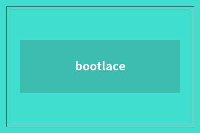 bootlace