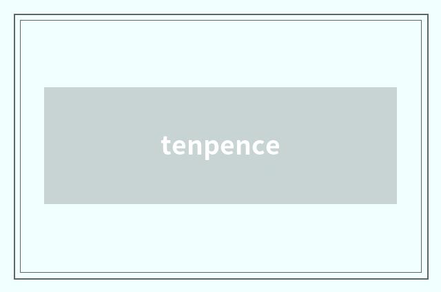 tenpence