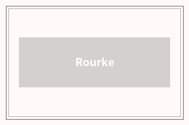 Rourke
