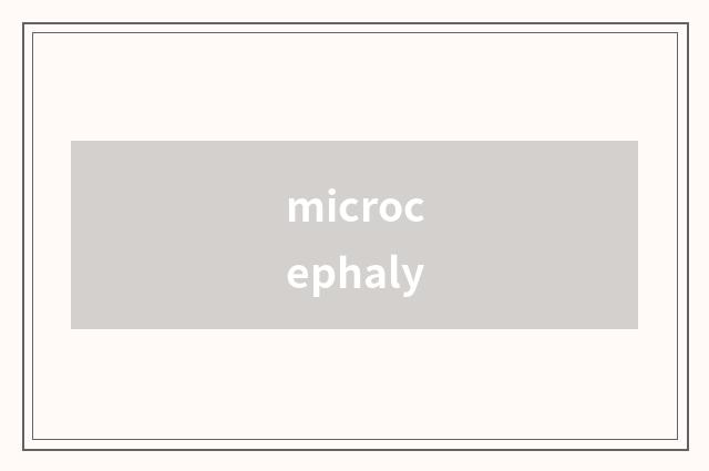 microcephaly