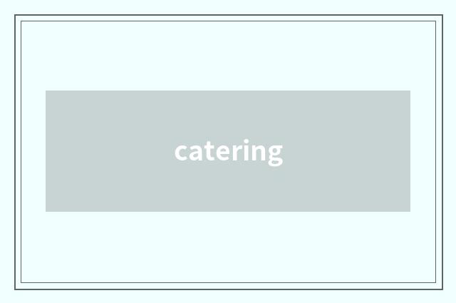 catering