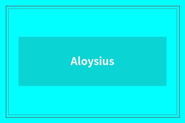 Aloysius