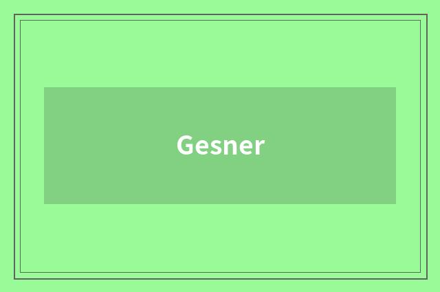 Gesner