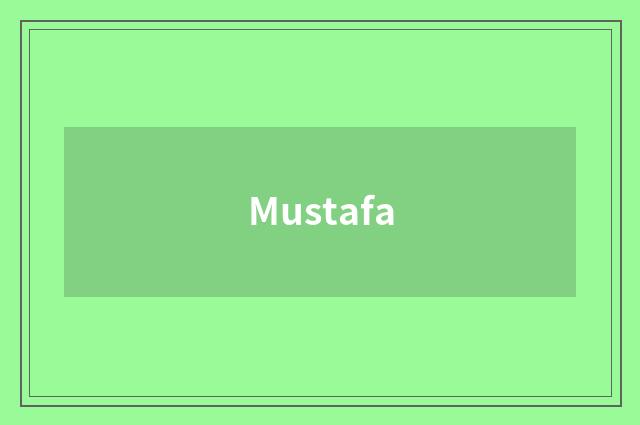 Mustafa