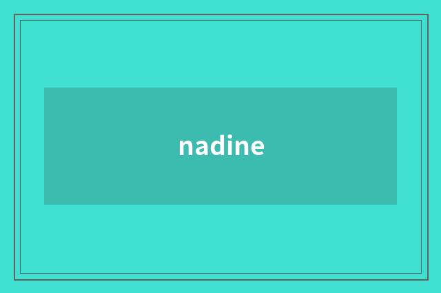 nadine