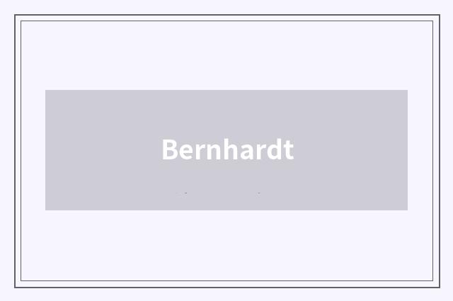 Bernhardt