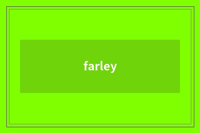farley