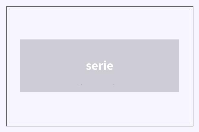 serie