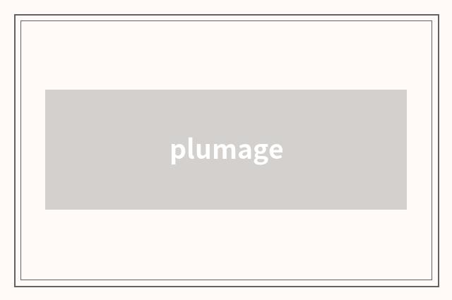 plumage