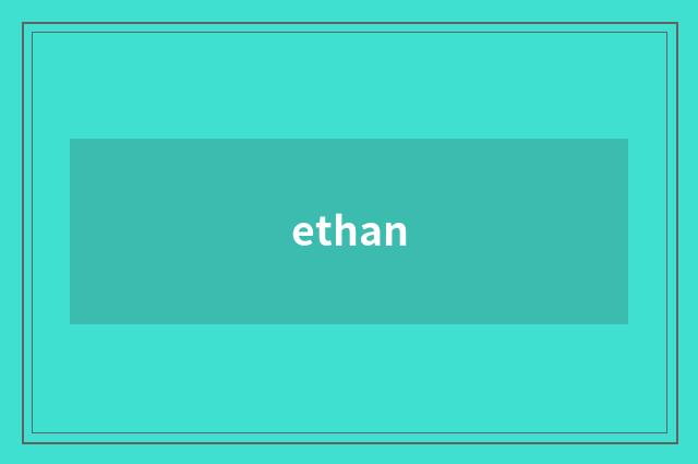 ethan