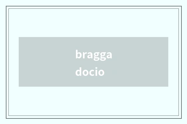braggadocio